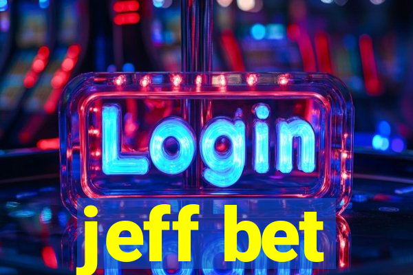 jeff bet