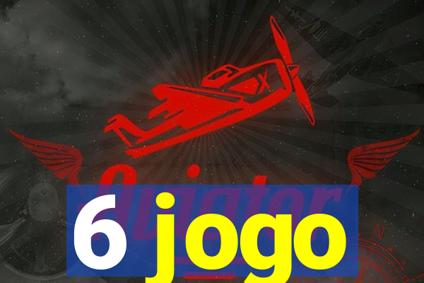 6 jogo