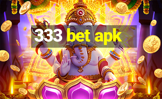 333 bet apk