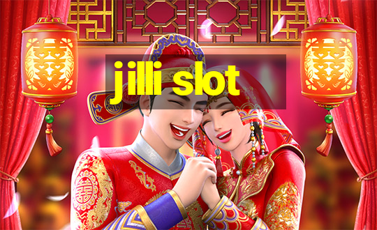 jilli slot