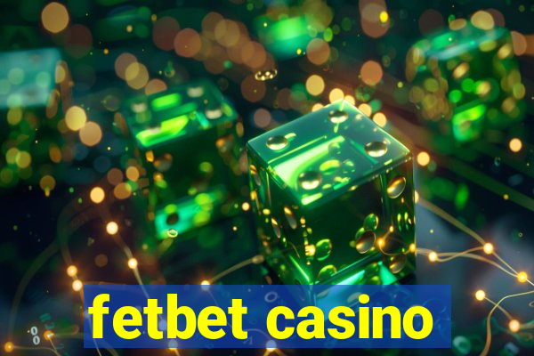 fetbet casino