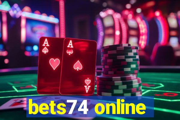 bets74 online