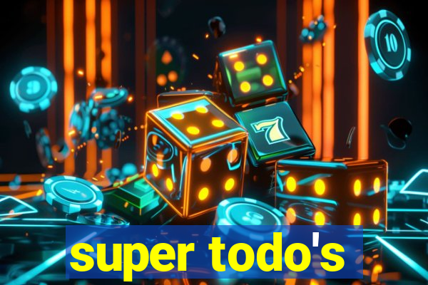 super todo's