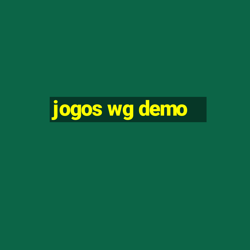 jogos wg demo