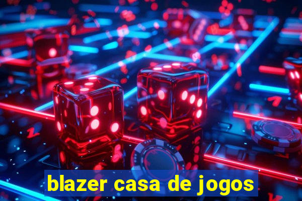 blazer casa de jogos