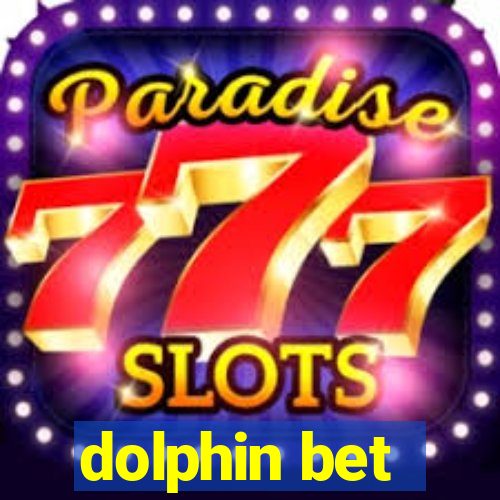 dolphin bet