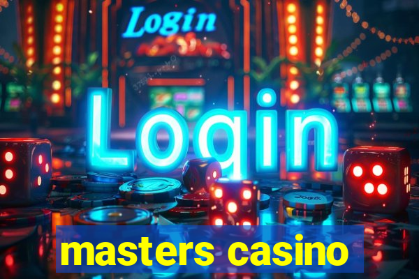 masters casino