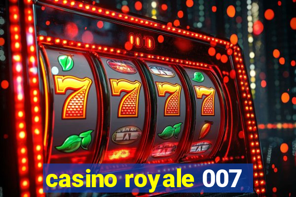 casino royale 007