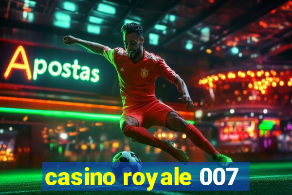 casino royale 007