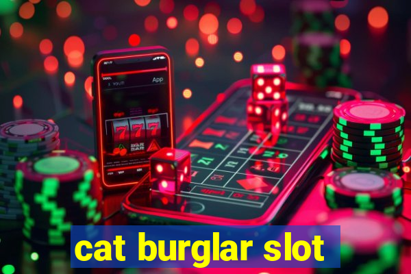 cat burglar slot