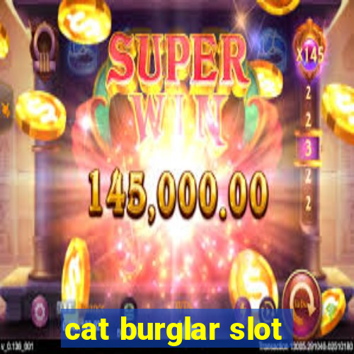 cat burglar slot