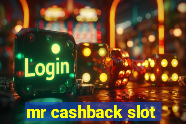 mr cashback slot