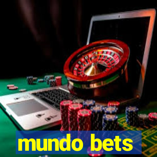 mundo bets