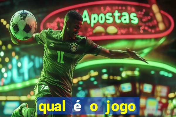 qual é o jogo que eu mais jogo