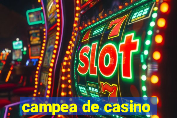 campea de casino