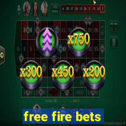 free fire bets