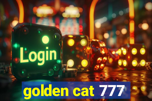 golden cat 777