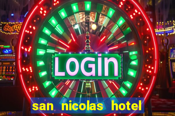 san nicolas hotel and casino