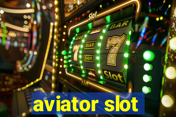 aviator slot