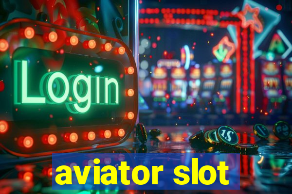 aviator slot