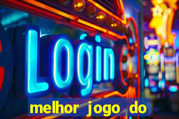 melhor jogo do tigre para ganhar dinheiro