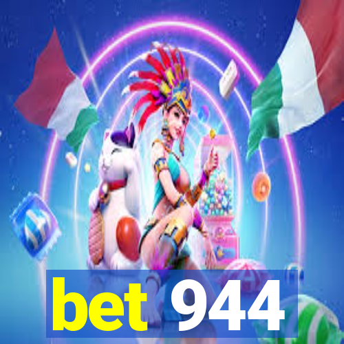 bet 944