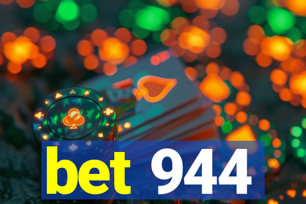 bet 944