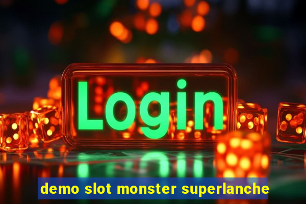 demo slot monster superlanche