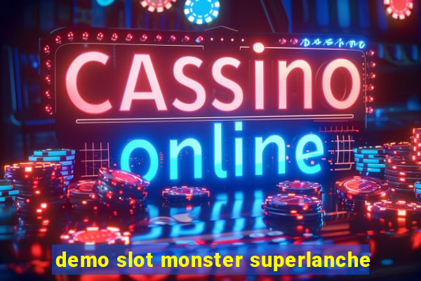 demo slot monster superlanche