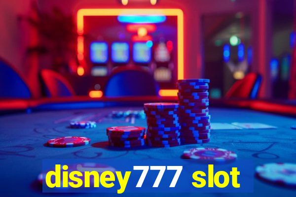 disney777 slot