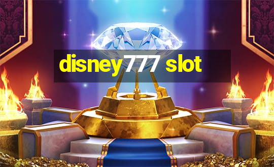 disney777 slot