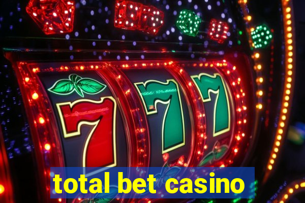 total bet casino