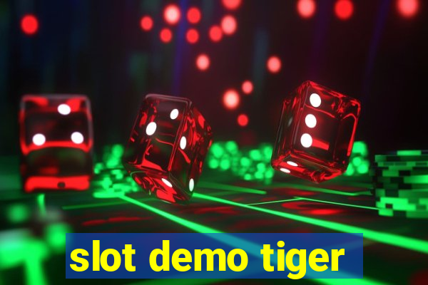 slot demo tiger