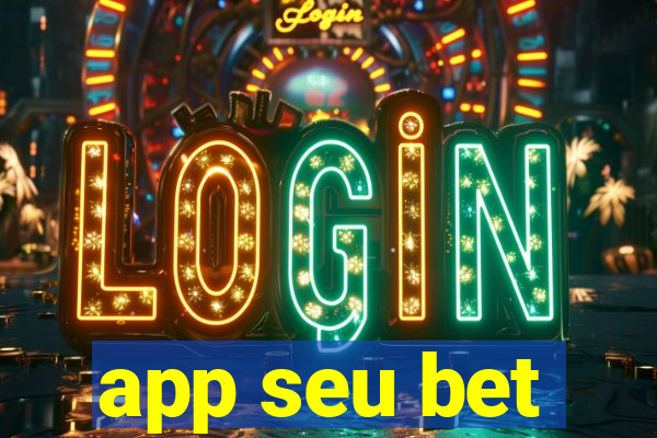 app seu bet