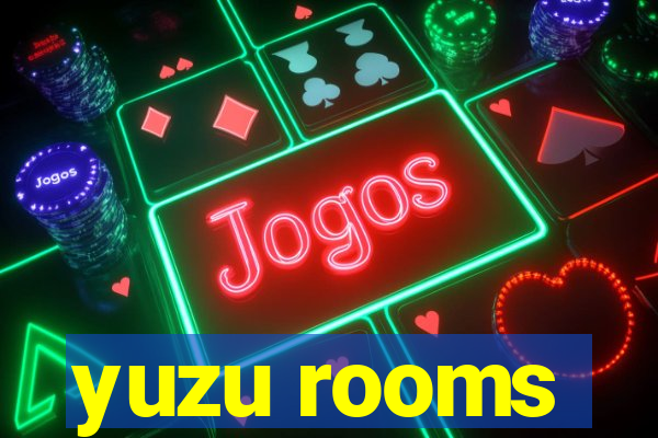 yuzu rooms