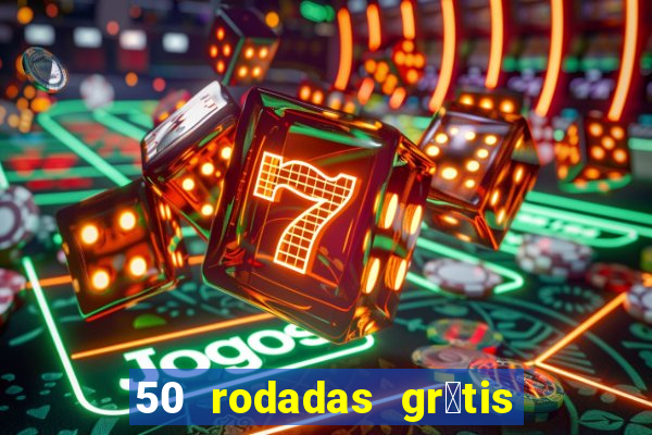 50 rodadas gr谩tis no cadastro