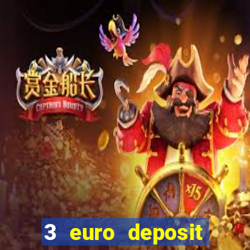 3 euro deposit casino ireland