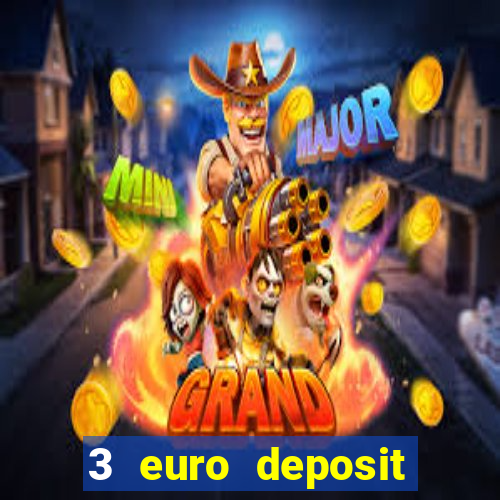 3 euro deposit casino ireland