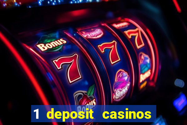 1 deposit casinos in canada