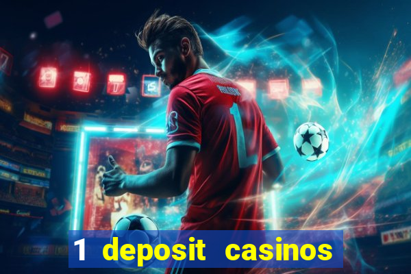 1 deposit casinos in canada