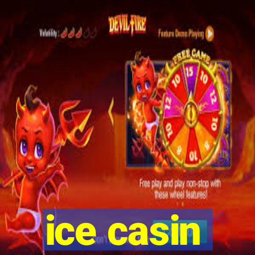 ice casin