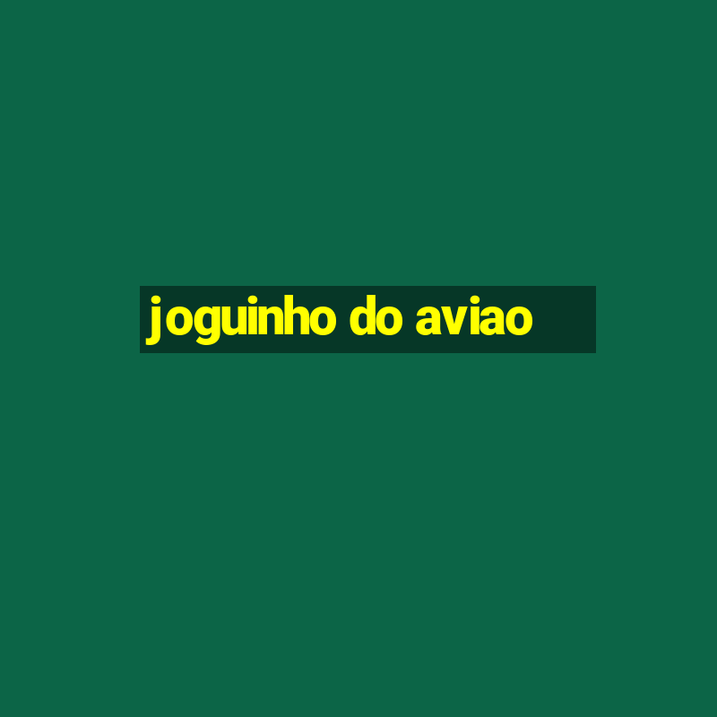 joguinho do aviao