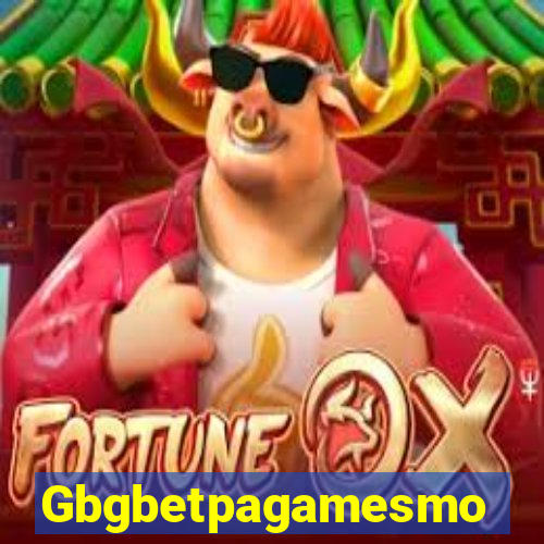 Gbgbetpagamesmo