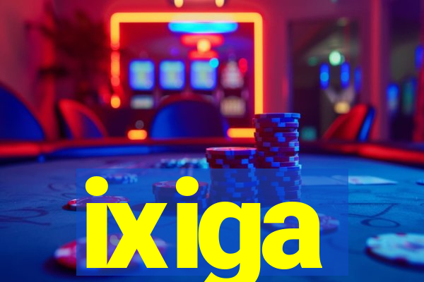 ixiga