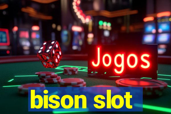 bison slot