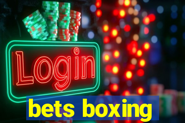 bets boxing