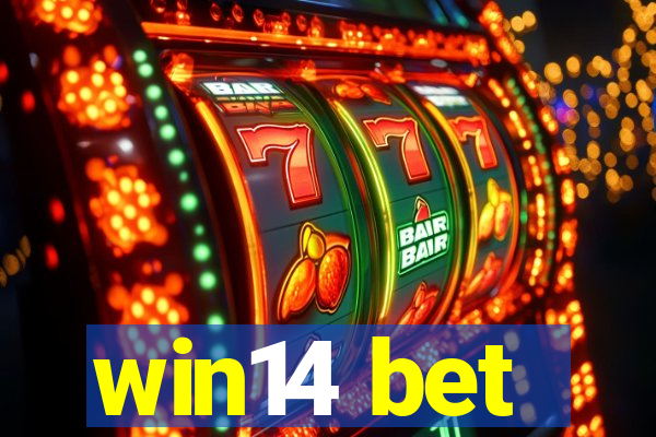 win14 bet