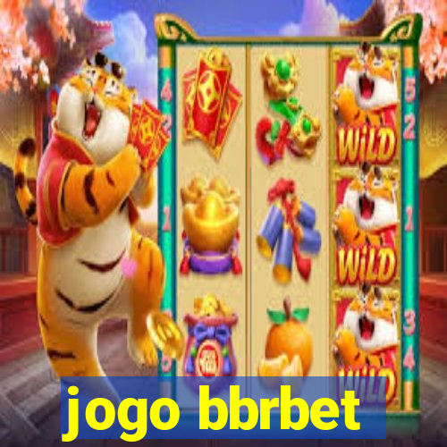 jogo bbrbet