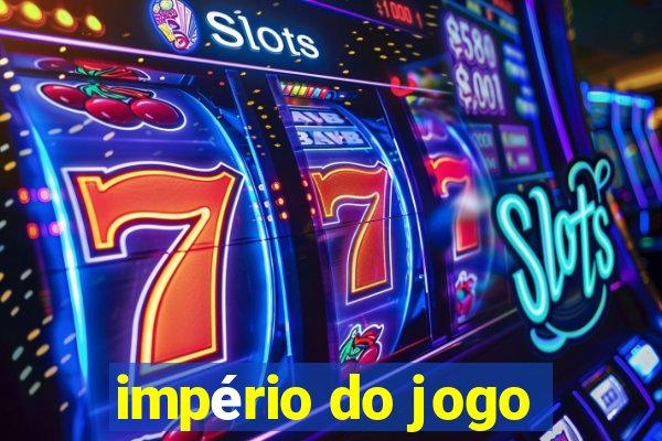 império do jogo