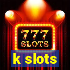 k slots